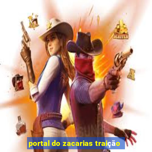 portal do zacarias traição